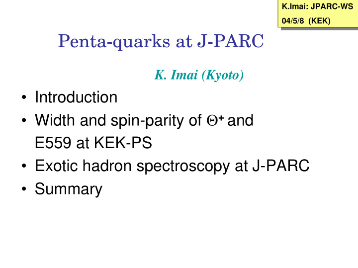 penta quarks at j parc