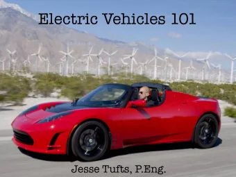 Electric Vehicles 101  Jesse Tufts, P.Eng.  EV 101 Overview  Introductions  Safety