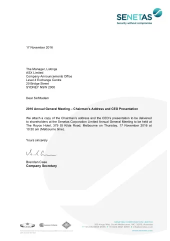 17 November 2016  The Manager, Listings  ASX Limited  Company Announcements Office  Level 4