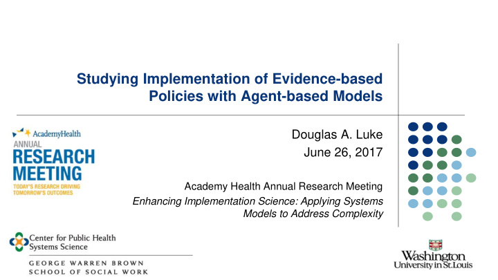 policies with agent based models