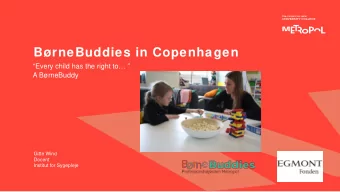 BrneBuddies in Copenhagen  Every child has the right to   A BrneBuddy  Gitte Wind