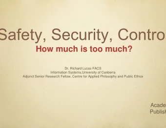 How much is  is too much?  Dr. Richard Luc  d Lucas FACS  Information Systems,Uni  ,University of