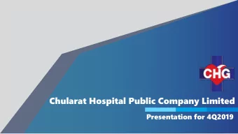 Chularat Hospital Public Company Limited  Presentation for 4Q2019  Disclaimers    The