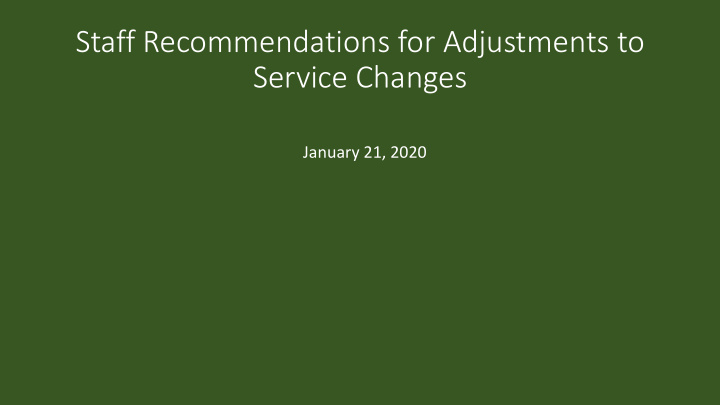 service changes