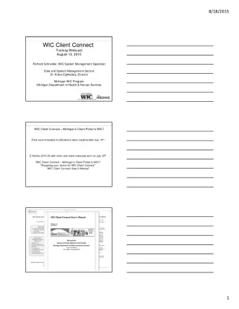 WIC Client Connect  Training Webcast  August 13, 2015  Richard Schneider, WIC System Management