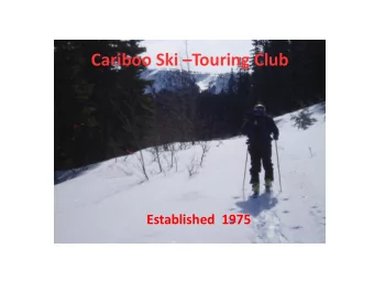 Cariboo Ski  Touring Club  cCa  Established  1975 Cariboo Ski-Touring Club  Quesnel BC
