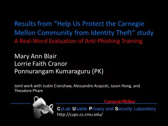 Results from Help Us Protect the Carnegie  Mellon Community from Identity Theft study  A