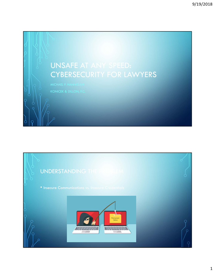 unsafe at any speed cybersecurity for lawyers