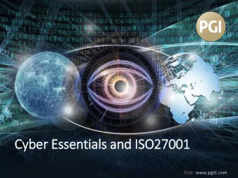 Cyber Essentia  ials and IS  ISO27001  Visit: www.pgitl.com  Visit: www.pgitl.com  Steve Mair