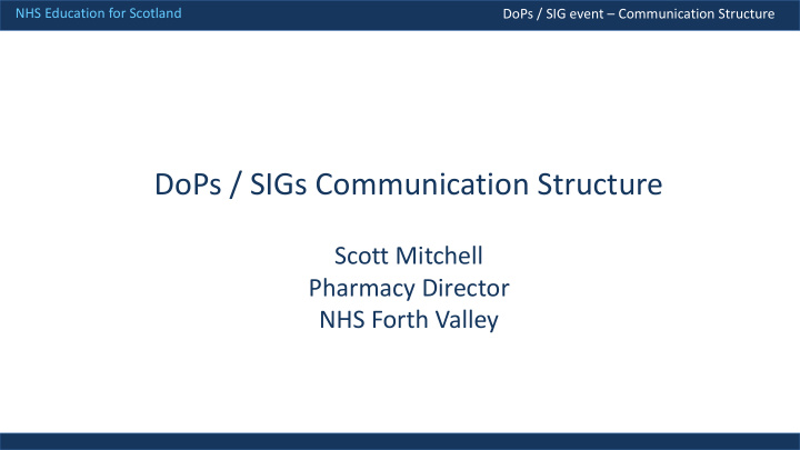 dops sigs communication structure