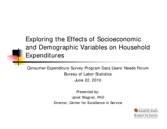Exploring the Effects of Socioeconomic  Exploring the Effects of Socioeconomic  and Demographic