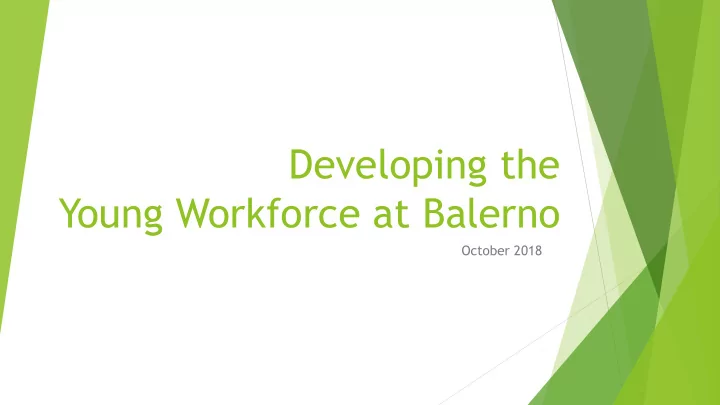 young workforce at balerno