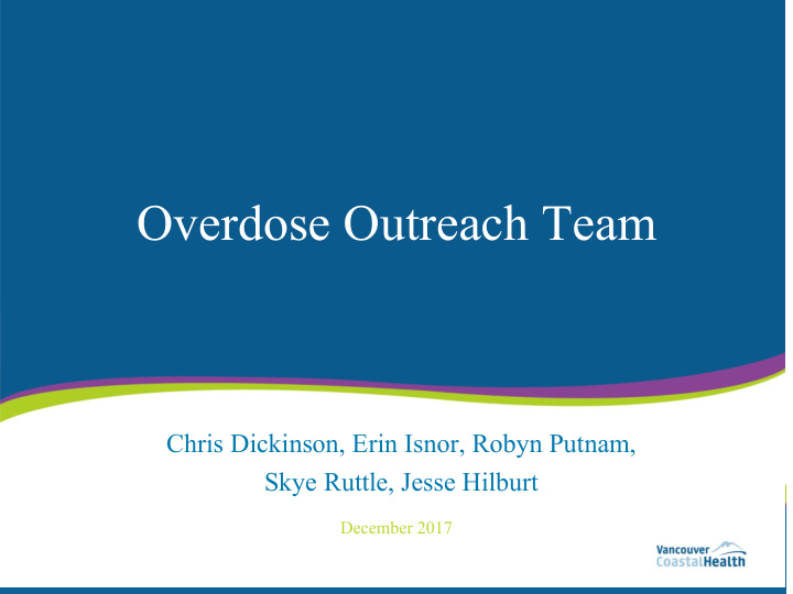 overdose outreach team