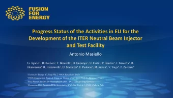 and Test Facility Antonio Masiello G. Agarici 1 , D. Boilson 2 , T. Bonicelli 1 , H. Decamps 2 , U.