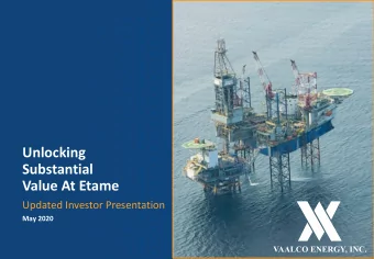 Value At Etame  Updated Investor Presentation  May 2020  VAALCO Energy, Inc.  NYSE: EGY     LSE: