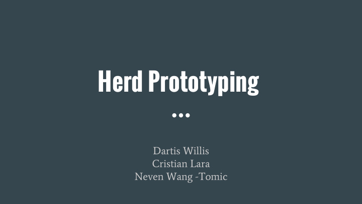 herd prototyping