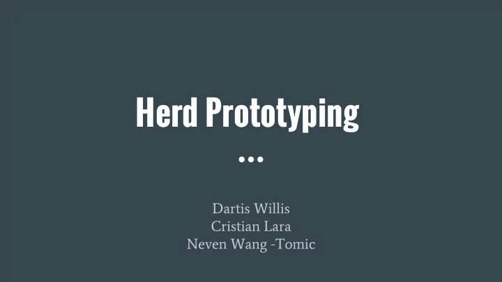 herd prototyping