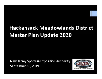 Hackensack Meadowlands District  Master Plan Update 2020  New Jersey Sports &amp; Exposition