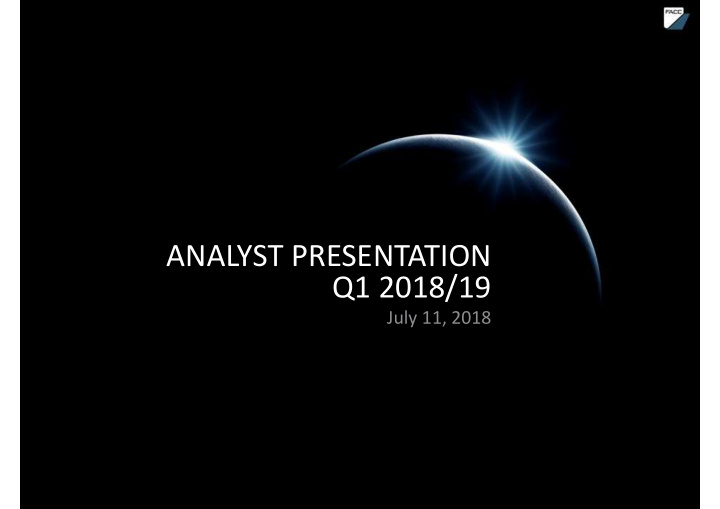 analyst presentation q1 2018 19