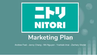 Customer Persona  Madoka Homura  Who is she? Why  do we care?  NITORI 4Ps &amp; TARGET MARKET