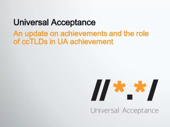 Unive  versa  sal Acce  cceptance  ce  An  n update on ach  chieve  vements  s and the role  of ccT