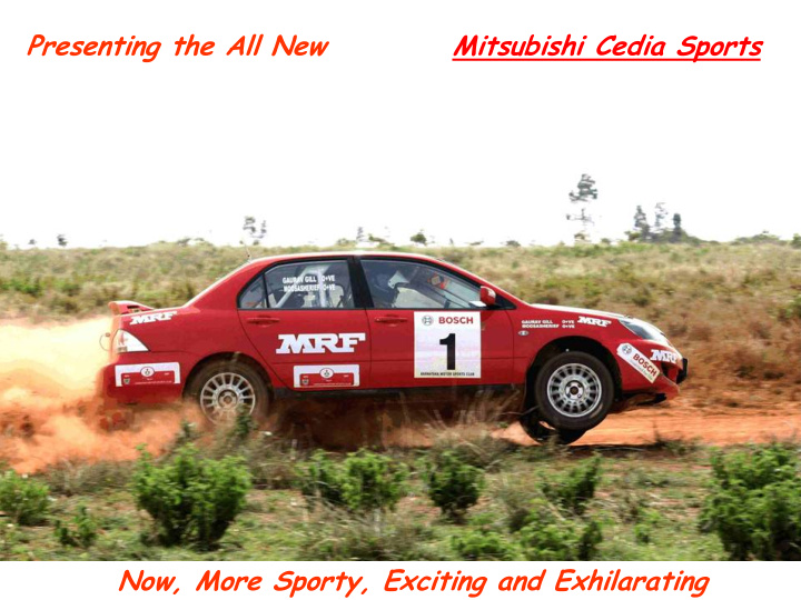 presenting the all new mitsubishi cedia sports now more