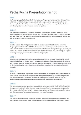 Pecha Kucha Presentation Script  Slide 1 So, Im doing my pecha kucha on Sonic the Hedgehog.