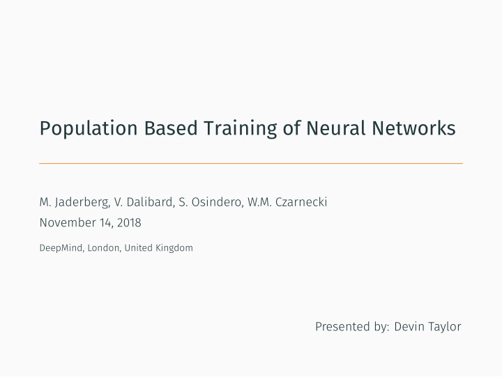 population based training of neural networks