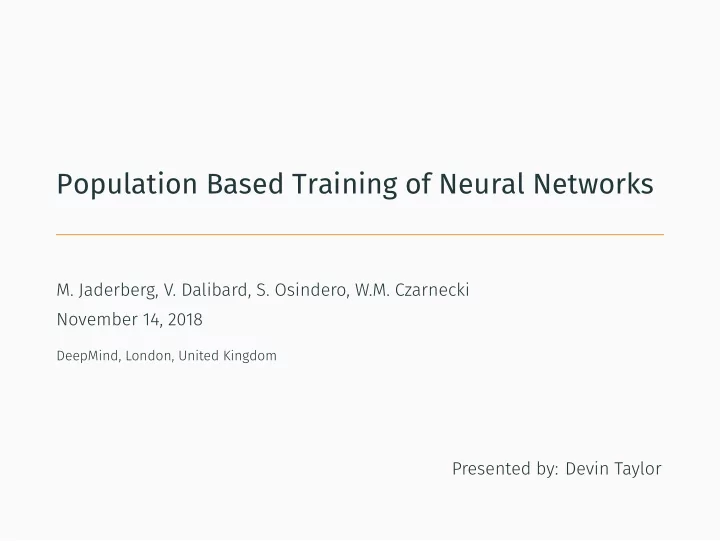 population based training of neural networks