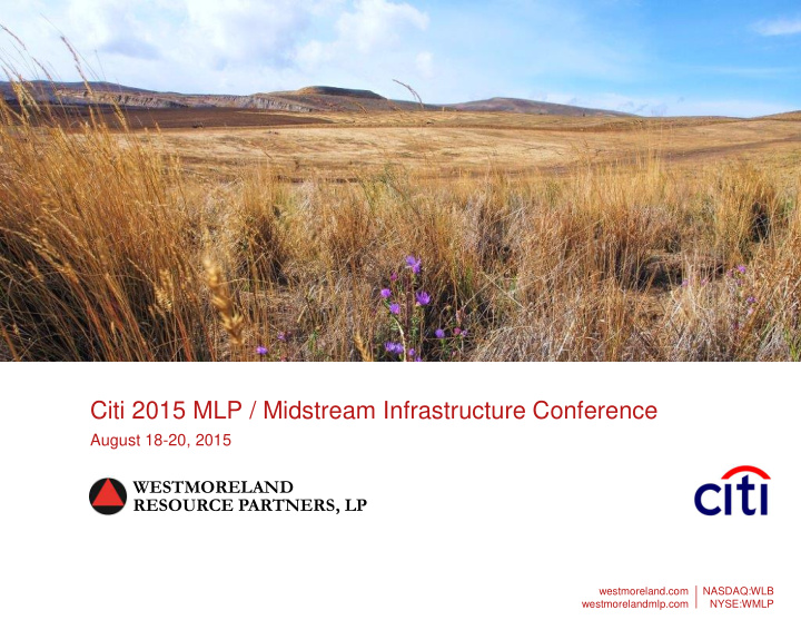 citi 2015 mlp midstream infrastructure conference