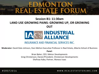 Session  B1:  11:30am    LAND  USE  GROWING  PAINS:  GROWING  UP,  OR