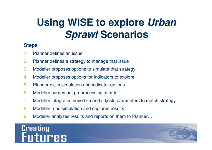 using wise to explore urban sprawl scenarios