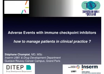Adverse Events with immune checkpoint inhibitors  how to manage patients in clinical practice ?