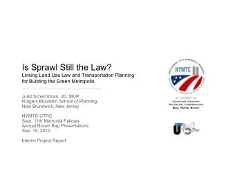Is Sprawl Still the Law?  Linking Land Use Law and Transportation Planning  for Building the Green