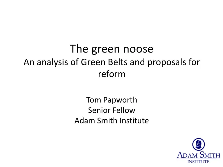 the green noose an analysis of green belts and proposals