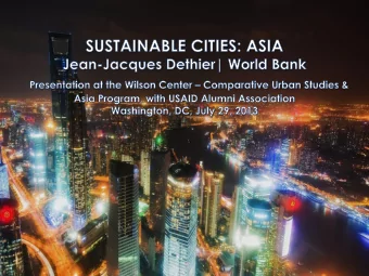 OUTLINE  Introduction: Urbanization around the world  Sustainability  - what does it mean?