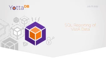 SQL Reporting of  VistA Data YottaDB   https://yottadb.com  A mature, high performance,