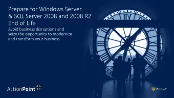 End of Life  Avoid business disruptions and  seize the opportunity to modernize  and transform your