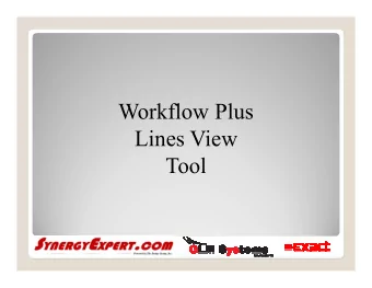 Workflow Plus  Lines View  Tool  Features  Automatically creates SQL Views from Requests using