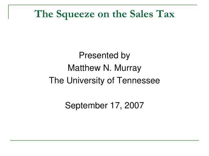 the squeeze on the sales tax