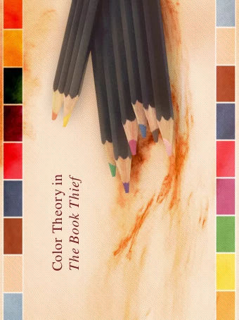 Color Theory in  The Book Thief  Death sees colors, before he sees people    therefore, you