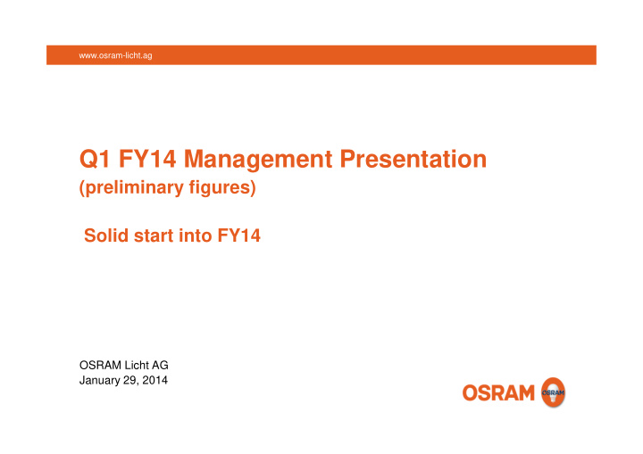 q1 fy14 management presentation