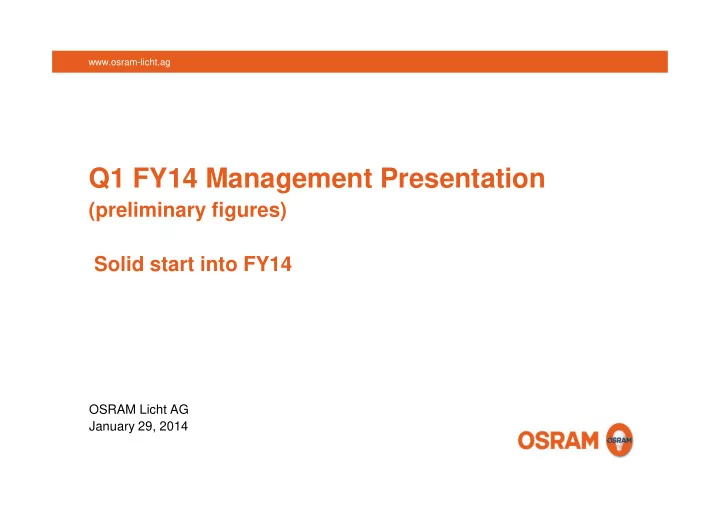 q1 fy14 management presentation
