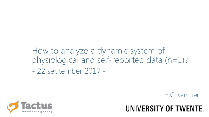 physiological and self reported data n 1