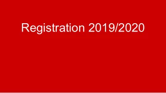 Registration 2019/2020  Registration meeting  Goal  To help students register accurately for