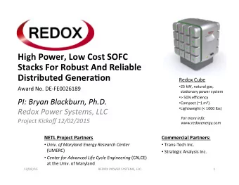 High  Power,  Low  Cost  SOFC    Stacks  For  Robust  And  Reliable