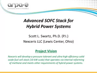Hybrid Power Systems  Scott L. Swartz, Ph.D. (P.I.)  Nexceris LLC (Lewis Center, Ohio)  Project