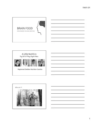 19-01-31  QUESTIONS WE WILL ADDRESS TODAY  How does what you eat affect your mood, energy, and