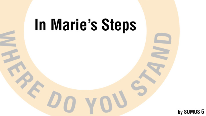 in marie s steps