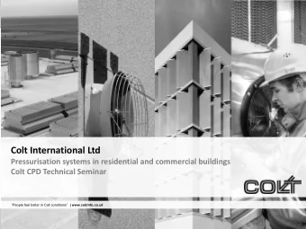 Colt International Ltd  Pressurisation systems in residential and commercial buildings  Colt CPD